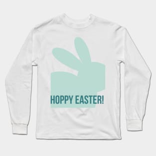 Hoppy Easter. Cute Bunny Rabbit Pun Design. Perfect Easter Basket Stuffer. Long Sleeve T-Shirt